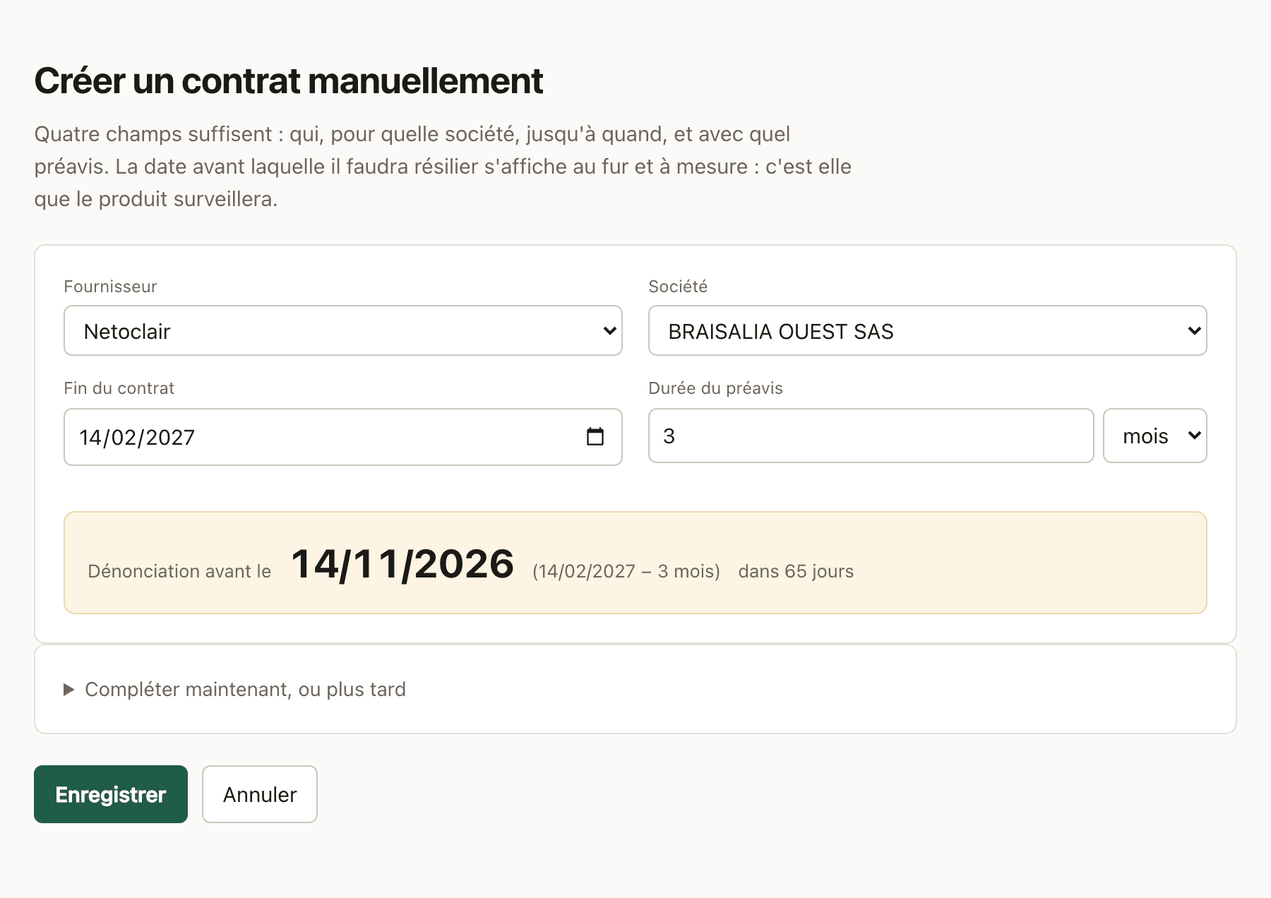 Le formulaire de saisie : prestataire, société, fin du contrat, préavis, et la date de dénonciation calculée en dessous.